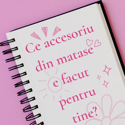Quiz: Ce accesoriu din matase ti se potriveste?
